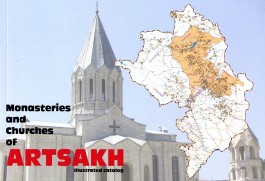 Monasteries and Churches of Artsakh