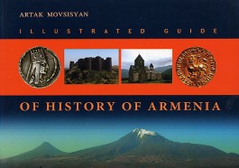 Illustrated Guide of History of Armenia
