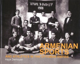 Armenian Sports and Athletics in the Ottoman Empire
