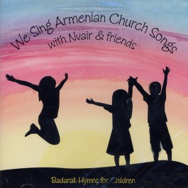 We Sing Armenian Church Songs