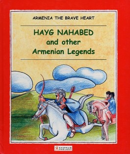 Hayg Nahabed and other Armenian Legends