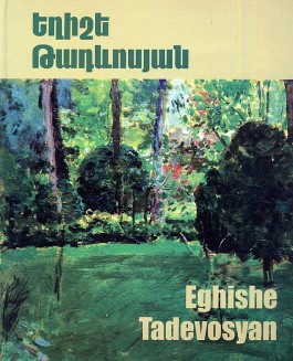 Eghishe Tadevosyan 1870-1936