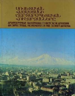 Architectural Monuments in the Soviet Armenia