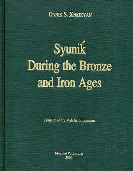 Syunik During the Bronze and Iron Ages