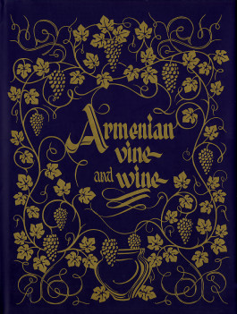 Armenian Vine and Wine