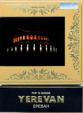 Yerevan: Top 10 Songs
