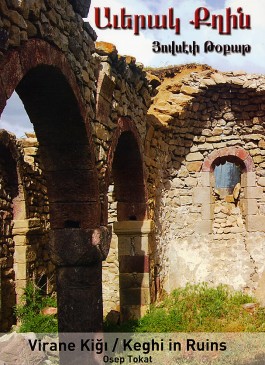Keghi in Ruins