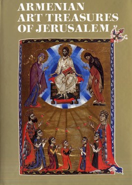 Armenian Art Treasures of Jerusalem