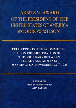 Arbitral Award of the President of the United States of America Woodrow Wilson