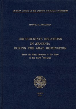 Church-State Relations in Armenia During the Arab Domination