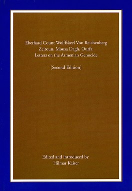 Eberhard Count Wolffskeel Von Reichenberg, Zeitoun, Mousa Dagh, Ourfa