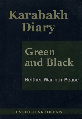 Karabakh Diary, Green and Black