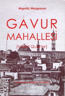 Gavur Mahallesi [Infidel Quarter]