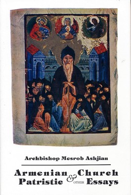 Armenian Church Patristic and Other Essays