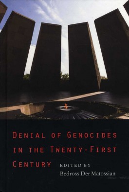 Denial of Genocides in the Twenty-First Century