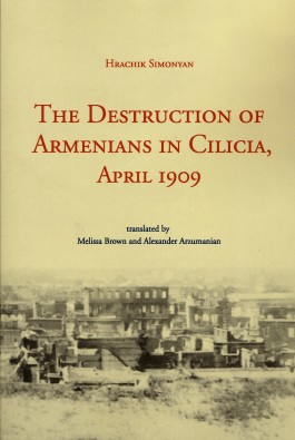 Destruction of Armenians in Cilicia, April 1909, The