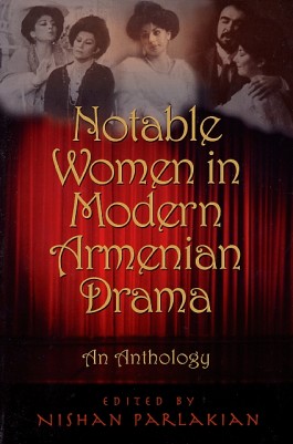 Notable Women in Modern Armenian Drama