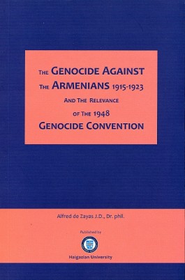 Genocide Against the Armenians 1915-1923 and the Relevance of the 1948 Genocide Convention, The