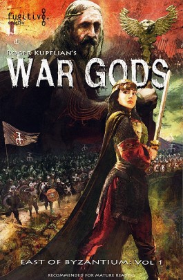 East of Byzantium, Vol 1: War Gods