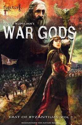 East of Byzantium, Vol 1: War Gods