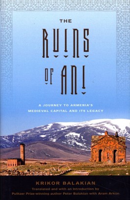 Ruins of Ani, The