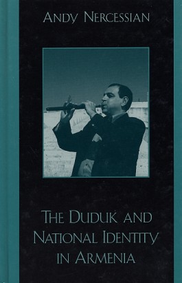 Duduk and National Identity in Armenia, The