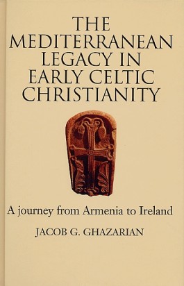 Mediterranean Legacy in Early Celtic Christianity, The