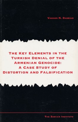 Key Elements in the Turkish Denial of the Armenian Genocide, The