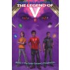 Legend of V, The: Book 1