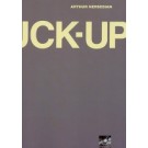 Fuck-up, The