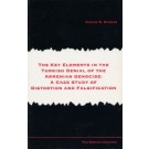 Key Elements in the Turkish Denial of the Armenian Genocide, The