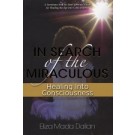 In Search of the Miraculous