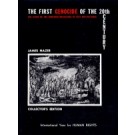 First Genocide of the 20th Century, The