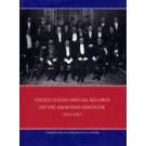 United States Official Records on the Armenian Genocide 1915-1917