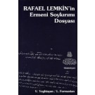 Rafael Lemkin'in Ermeni Soykirimi Dosyasi