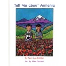 Tell Me about Armenia