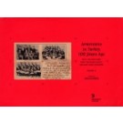 Armenians in Turkey 100 Years Ago, Volume II