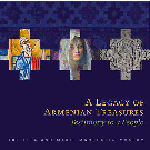 Legacy of Armenian Treasures, A