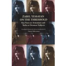 Zabel Yessayan on the Threshold