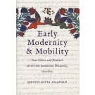 Early Modernity and Mobility