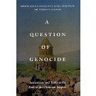 Question of Genocide, A