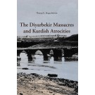 Diyarbekir Massacres and Kurdish Atrocities, The