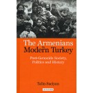 Armenians in Modern Turkey, The