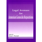 Legal Avenues for Armenian Genocide Reparations