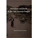 Armenians and Kurds in the Late Ottoman Empire