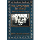 We Armenians Survived!
