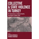 Collective and State Violence in Turkey