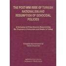 Post-WWI Rise of Turkish Nationalism and Resumption of Genocidal Policies, The