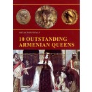 10 Outstanding Armenian Queens