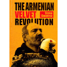 Armenian Velvet Revolution, The